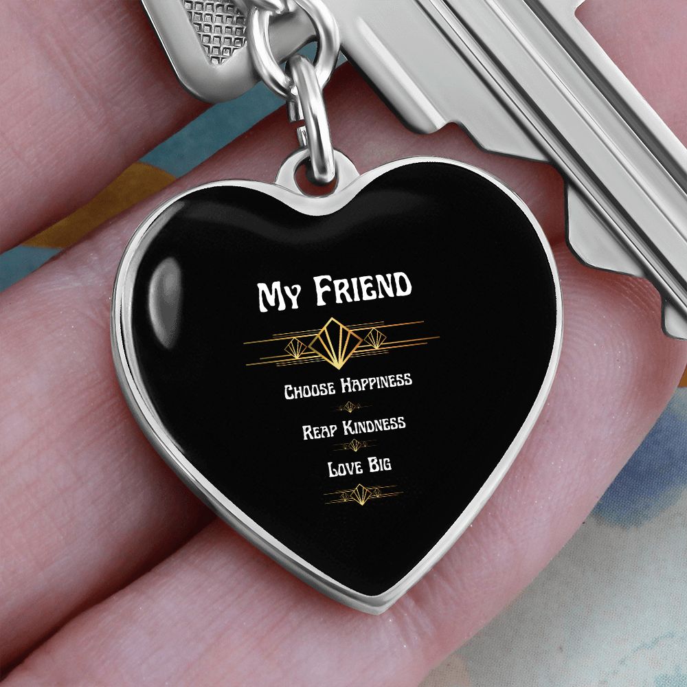 My Friend| Love Big| Heart Key Chain