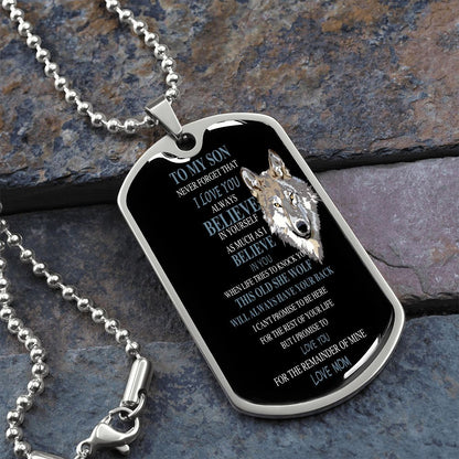 To My Son| Old She Wolf |Dog Tag