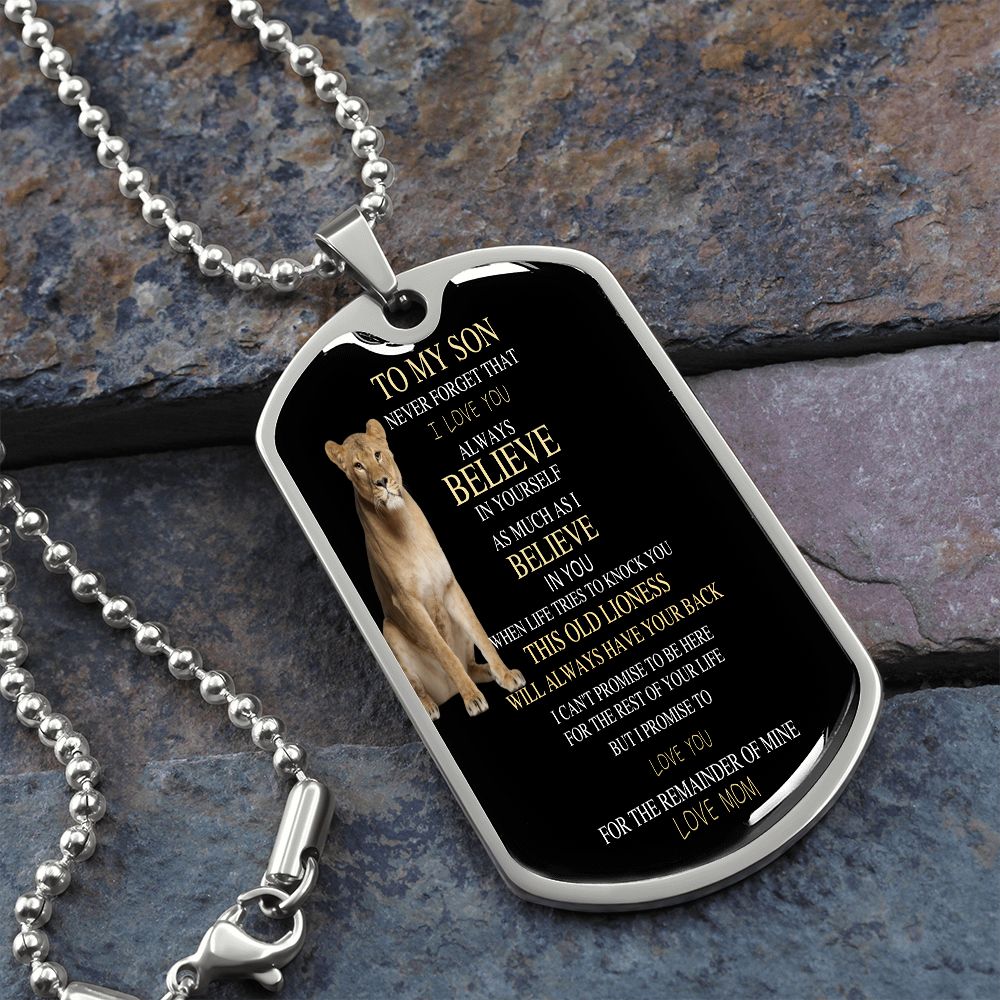 To My Son| This old Lioness| Dog Tag