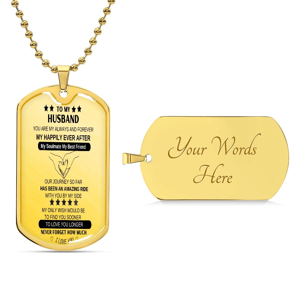 To My Husband| Happily Ever After | Dog Tag Necklace