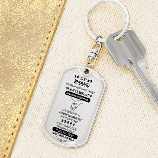 To My Husband| My Happily Ever After| Key Chain