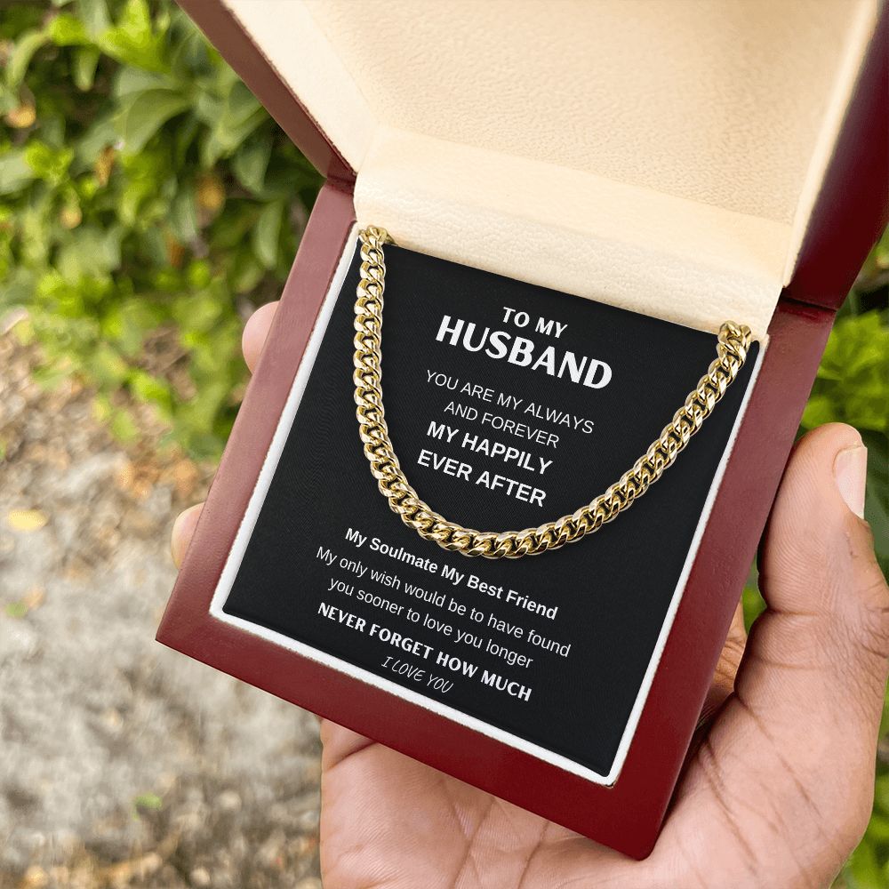 To My Husband| Happily Ever After| Cuban Link