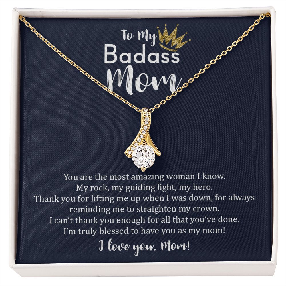 To My Badass Mom | The Most Amazing Woman