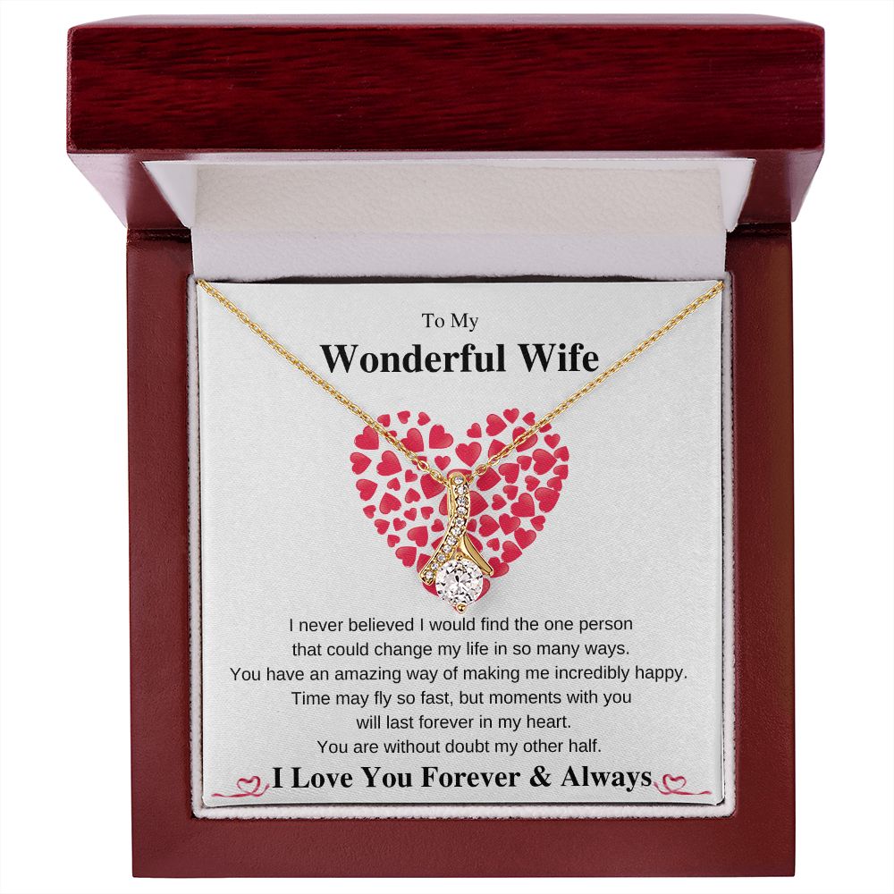To My Wonderful Wife| Last Forever in My Heart| Alluring Beauty