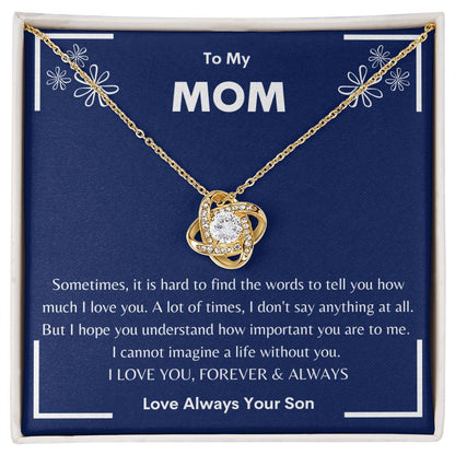 To My Mom| Important you are to me| Love Knot