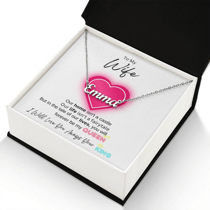 To My Wife| Forever Be My Queen| Name Necklace