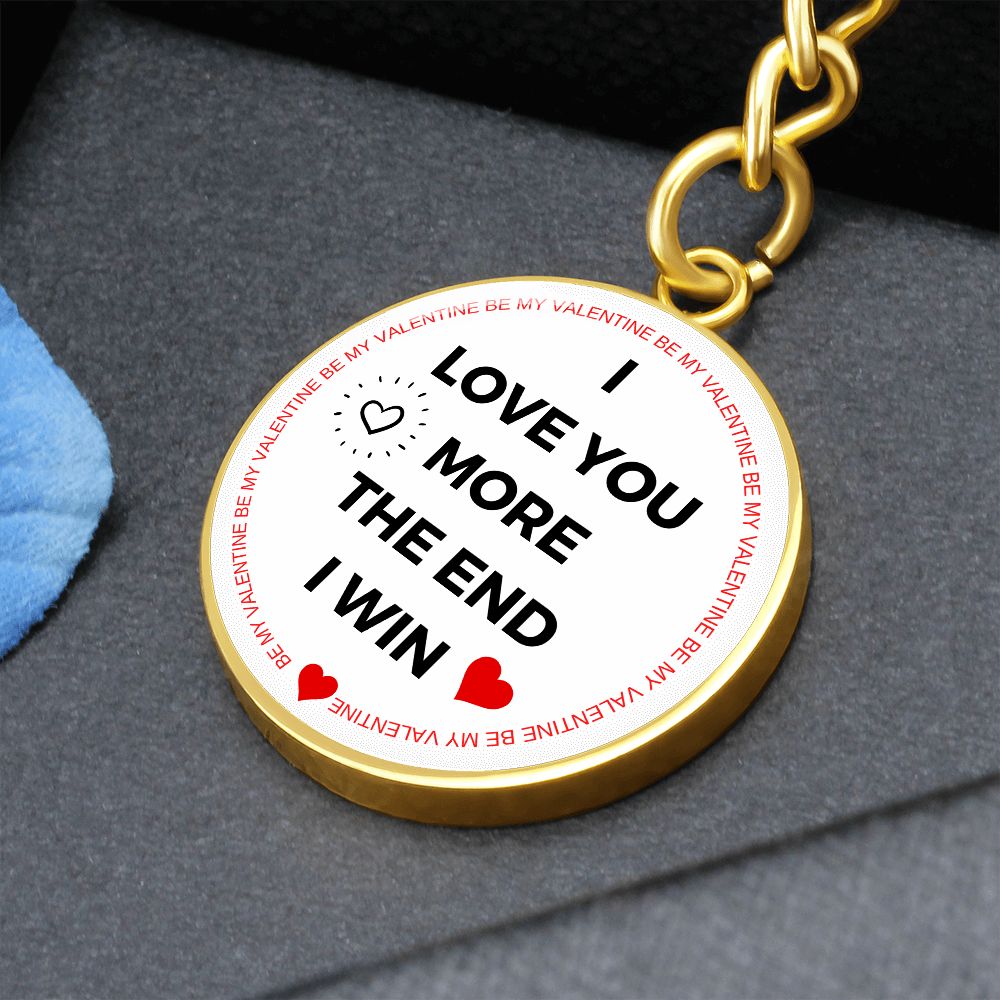 I Love You, I Win | Valentine's Day| Circle Keychain