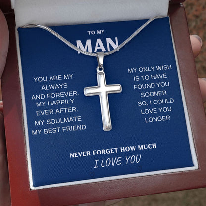To My Man| My Soulmate My Best Friend | Artisan Stainless Steel Cross